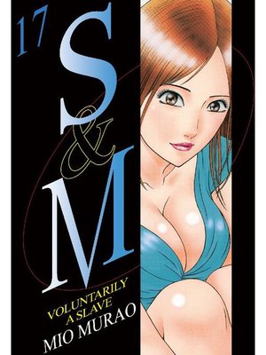 cover image of S and M, Volume 17